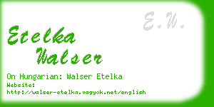 etelka walser business card